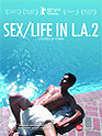 Cycles of Porn: Sex/Life in L.A., Part 2